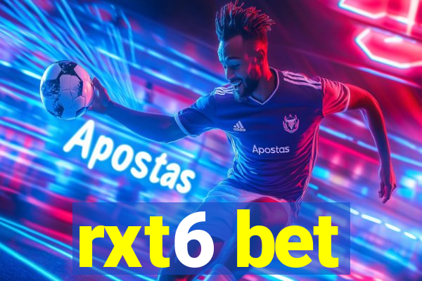 rxt6 bet